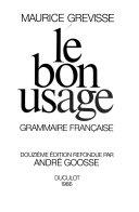 Copertina  Le bon usage : grammaire française avec des remarques sur la langue française d'aujourd'hui