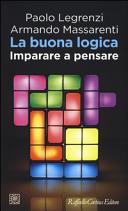 Copertina  La buona logica : imparare a pensare